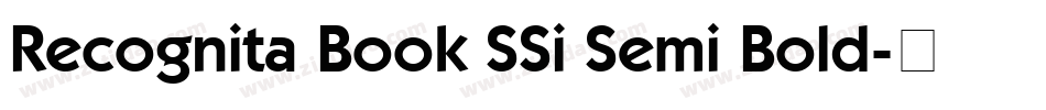 Recognita Book SSi Semi Bold字体转换
